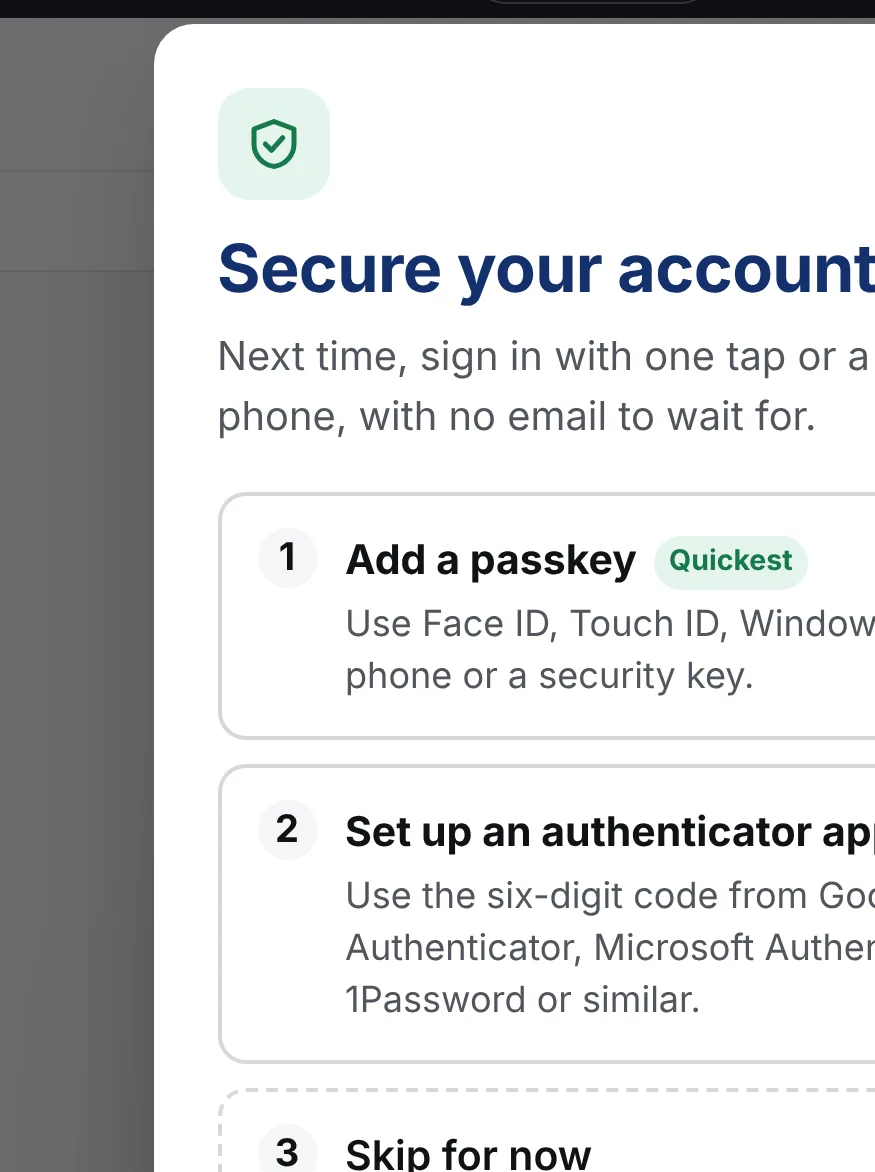 The Secure your account now window, with options to add a passkey, set up an authenticator app or skip for now