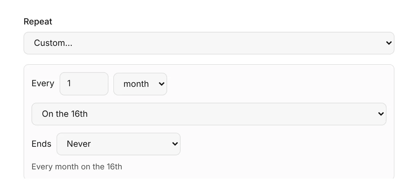 Repeat settings: every 1 month on the 16th, never ending